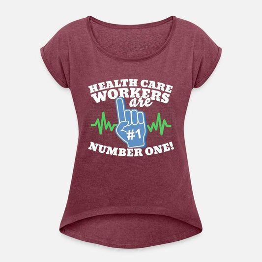 Health Care Workers Are Number One