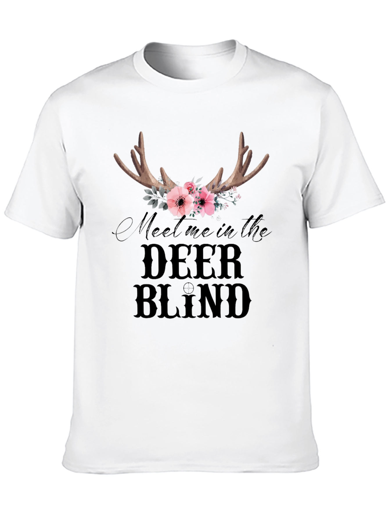 Meet Me in the Deer Blind T-Shirt Hunting