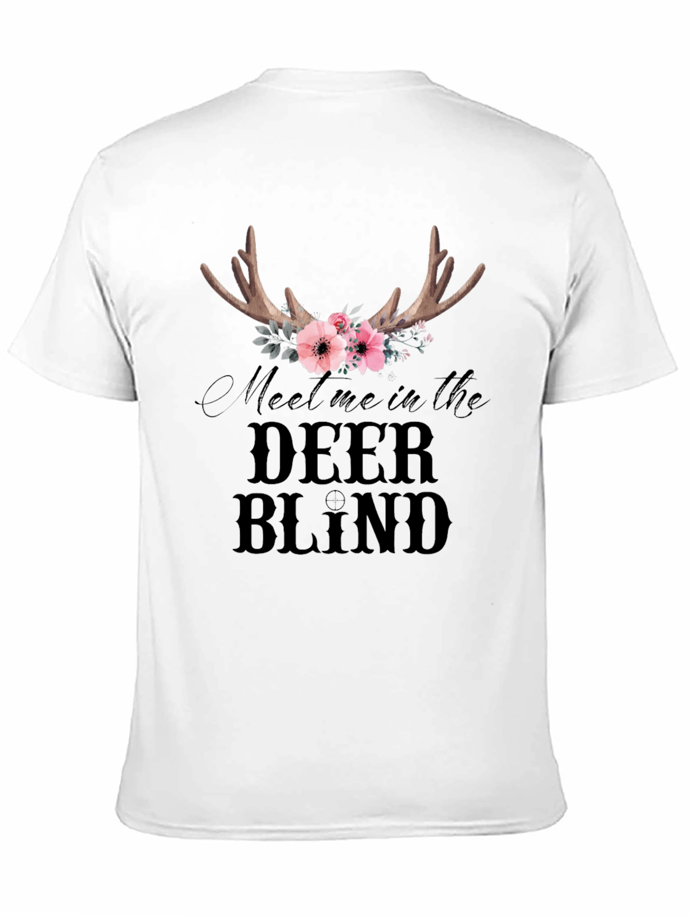 Meet Me in the Deer Blind T-Shirt Hunting