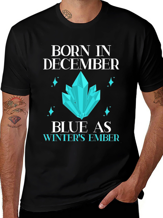 Born in December Graphic T-Shirt