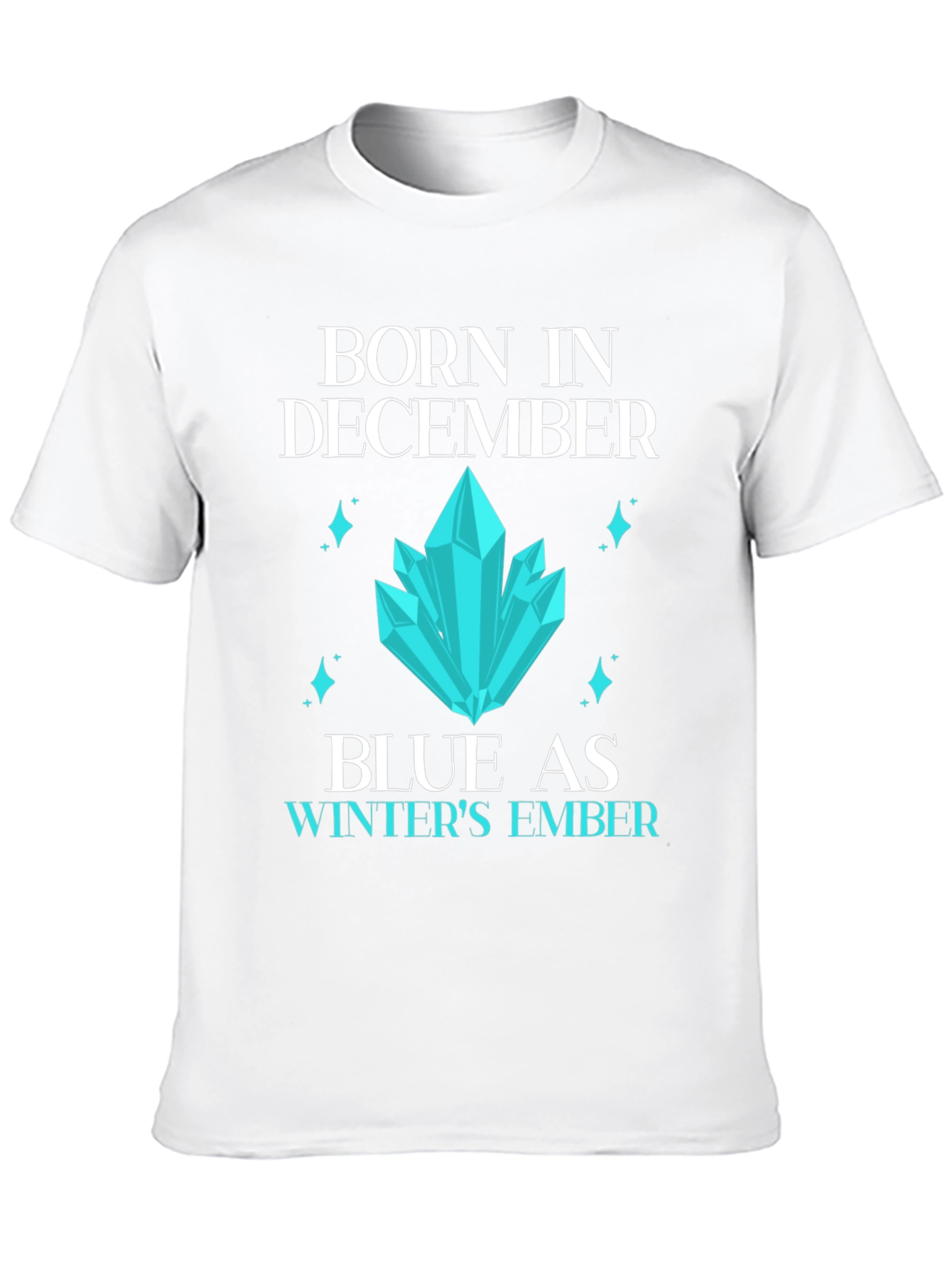 Born in December Graphic T-Shirt