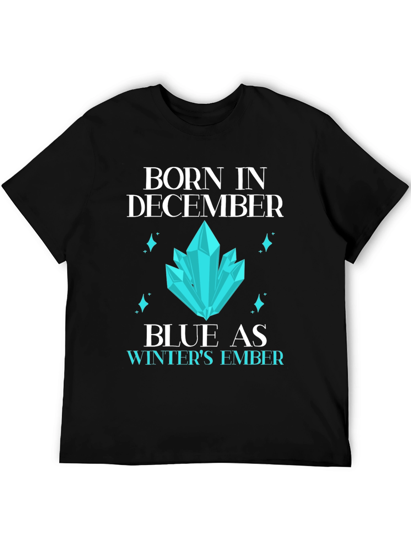 Born in December Graphic T-Shirt