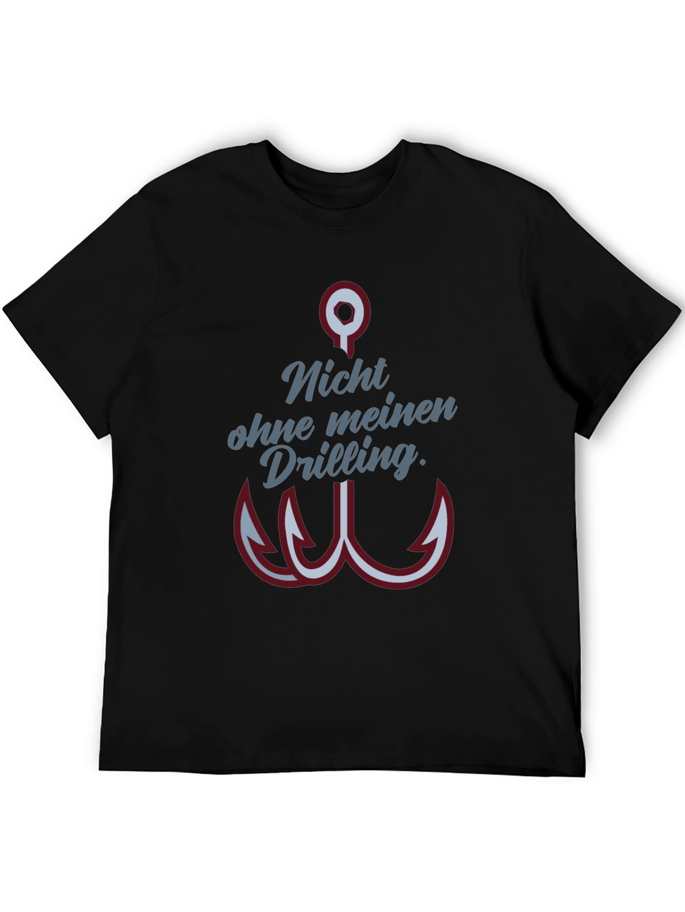 Fishing Hook Tee - Nicht ohne meinen Drilling