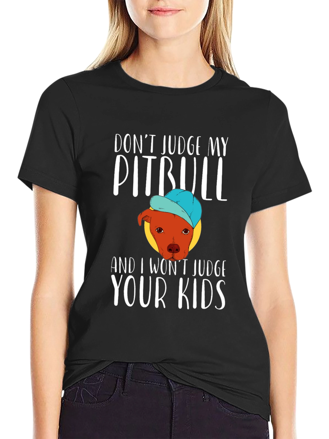 Dont Judge My Pitbull Funny Graphic Tee