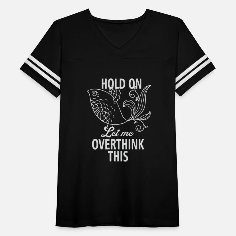 hold on let me overthink