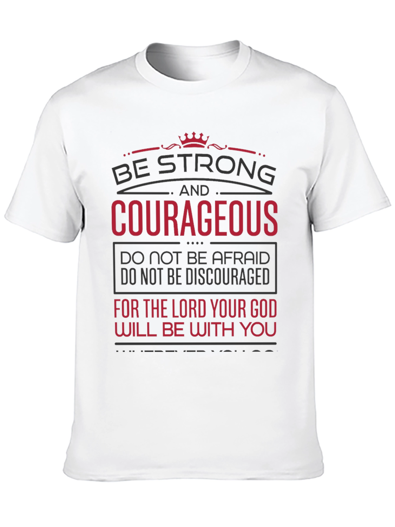 Be Strong & Courageous Graphic Tee - Christian Inspired