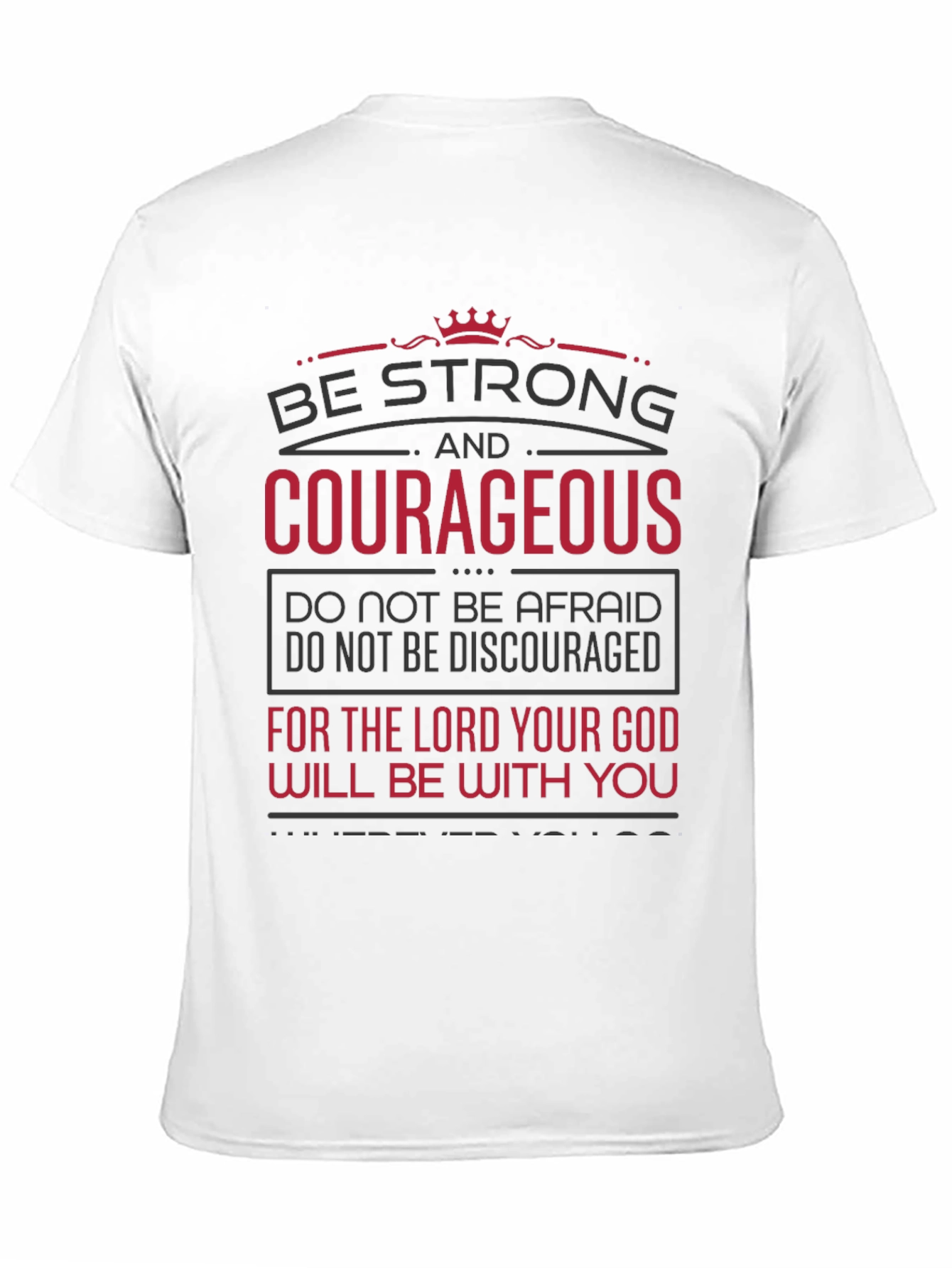 Be Strong & Courageous Graphic Tee - Christian Inspired