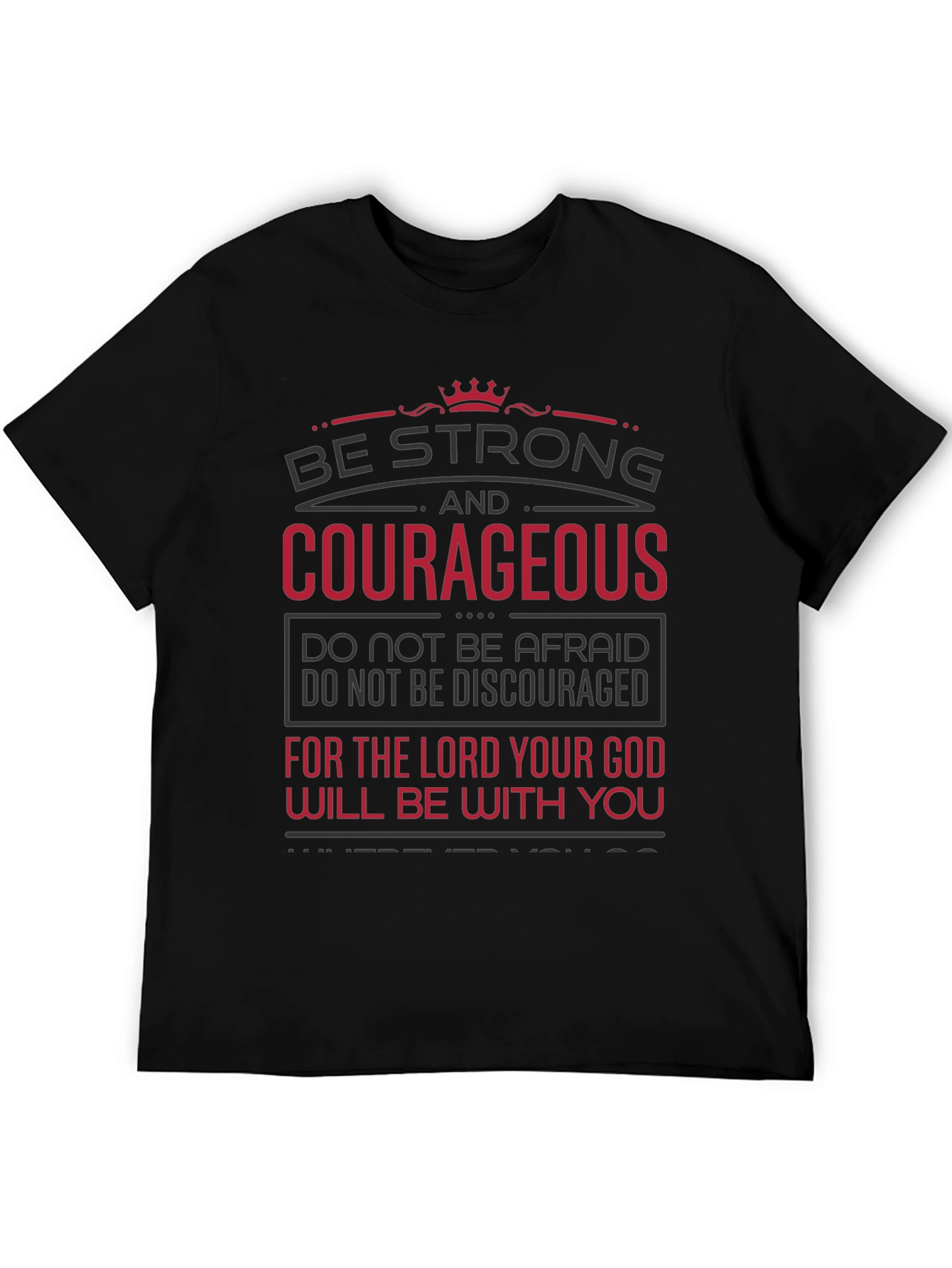 Be Strong & Courageous Graphic Tee - Christian Inspired