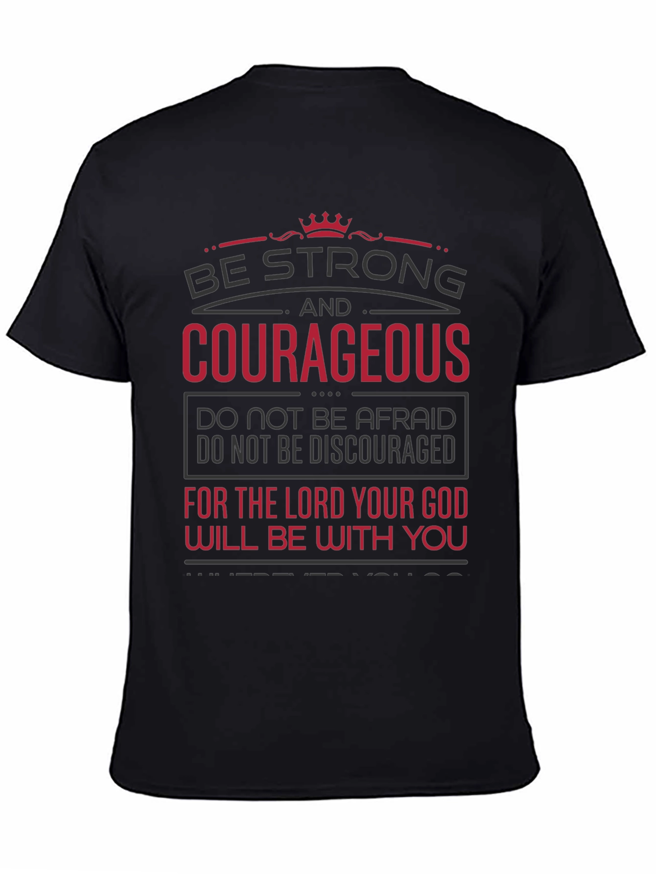 Be Strong & Courageous Graphic Tee - Christian Inspired