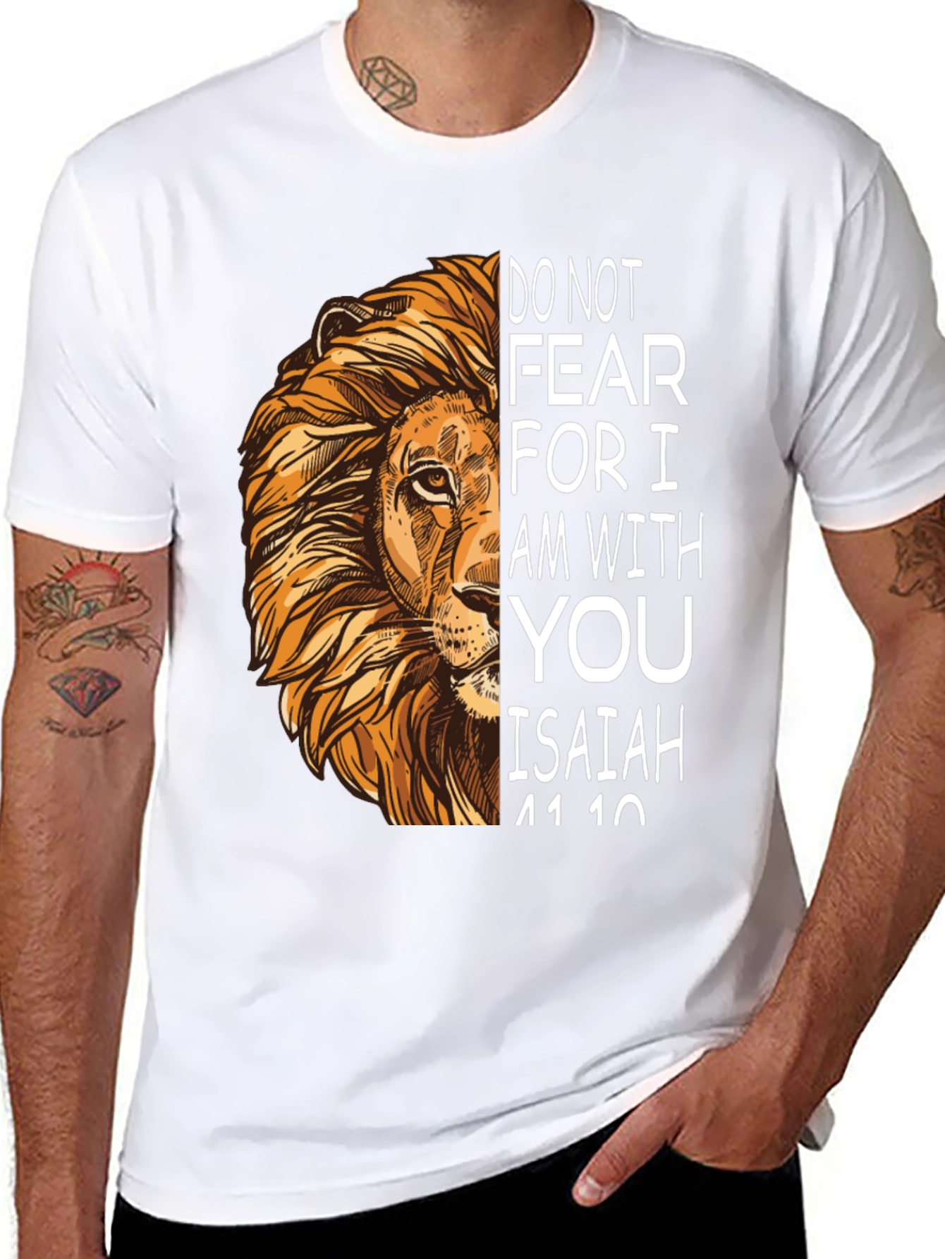 Lion Isaiah 41:10 T-Shirt - Fear Not