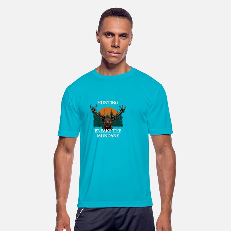 Hunting Breaks the Mundane Hunter Sayings Animal