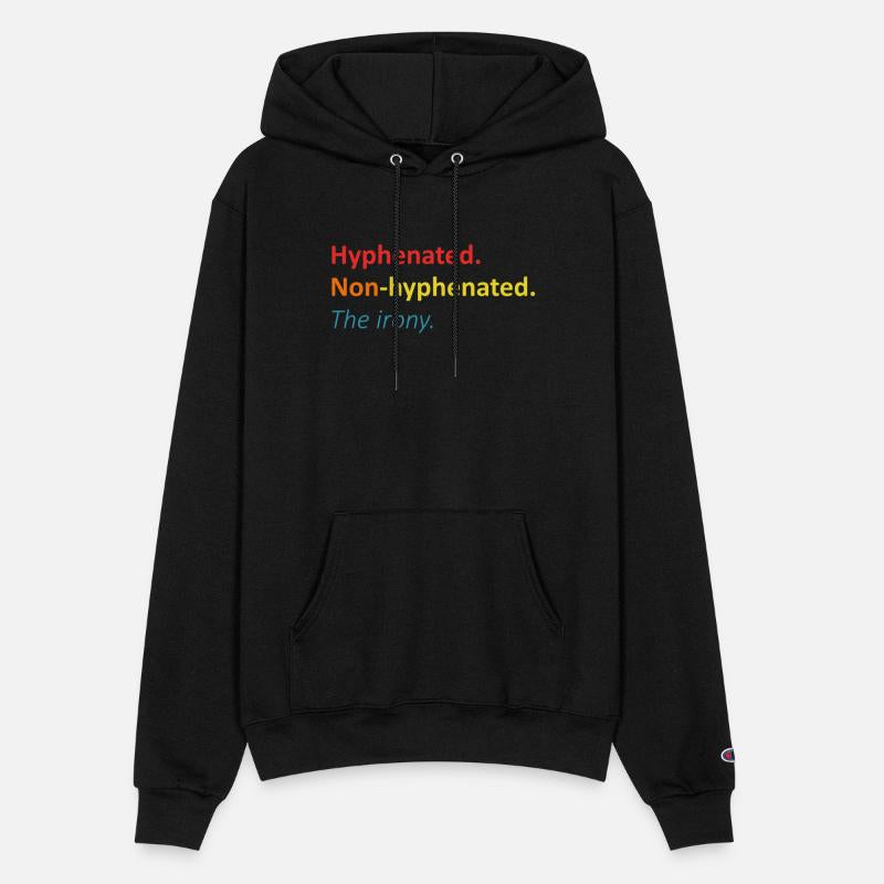 Hyphenated. Non-hyphenated. The irony.