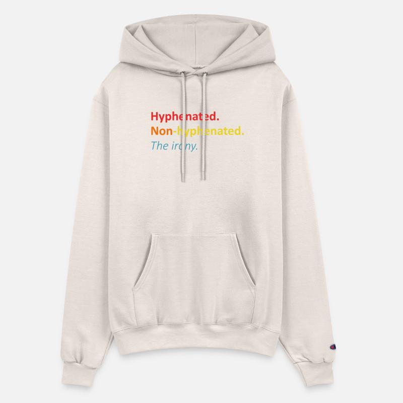 Hyphenated. Non-hyphenated. The irony.