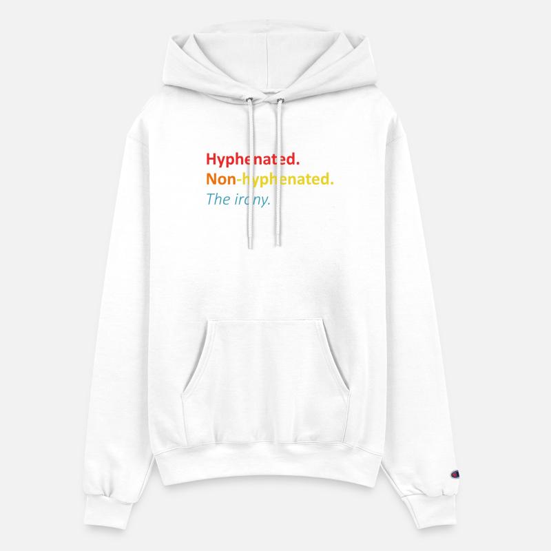 Hyphenated. Non-hyphenated. The irony.