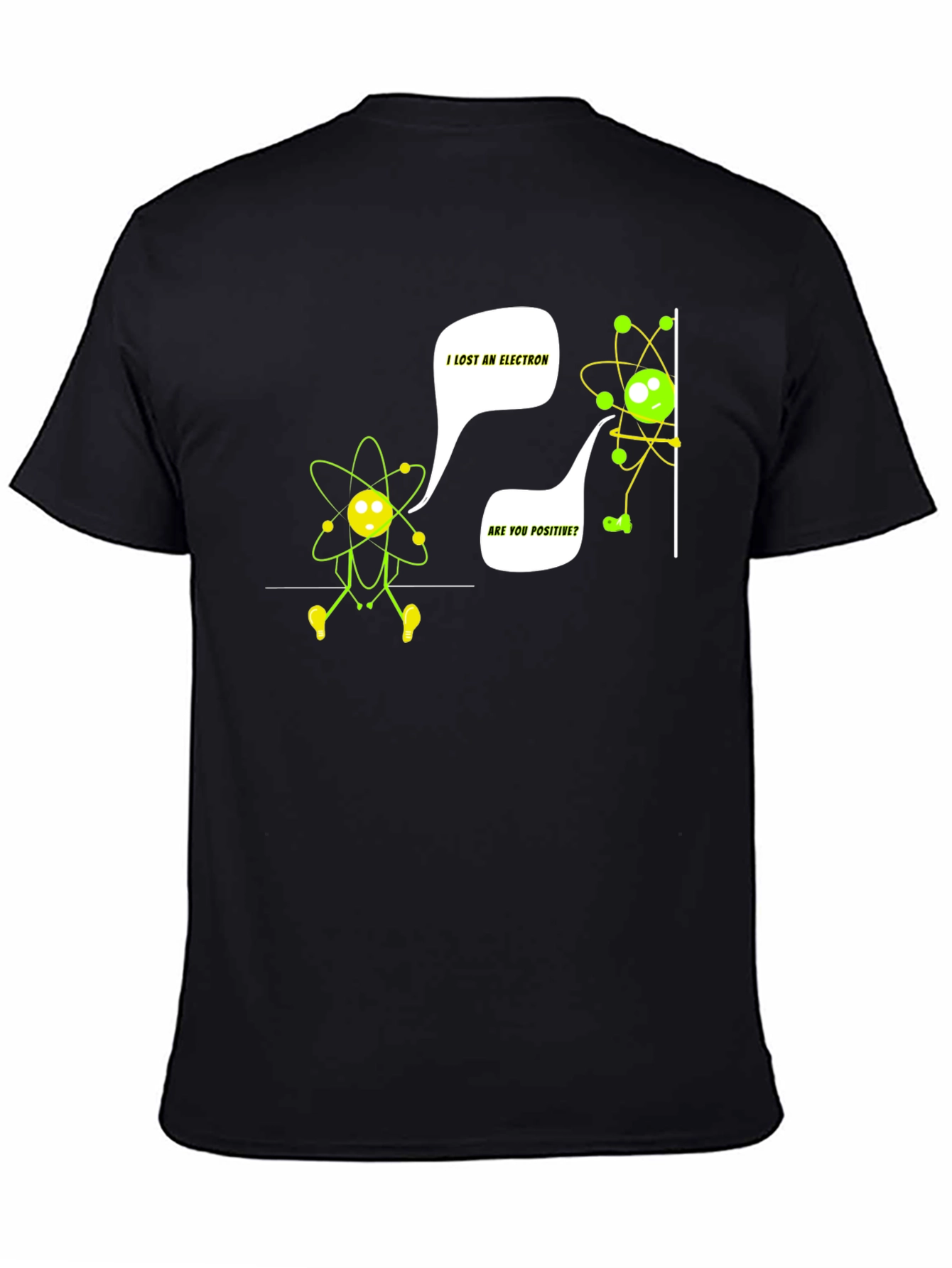 I Lost an Electron Funny Science T-Shirt