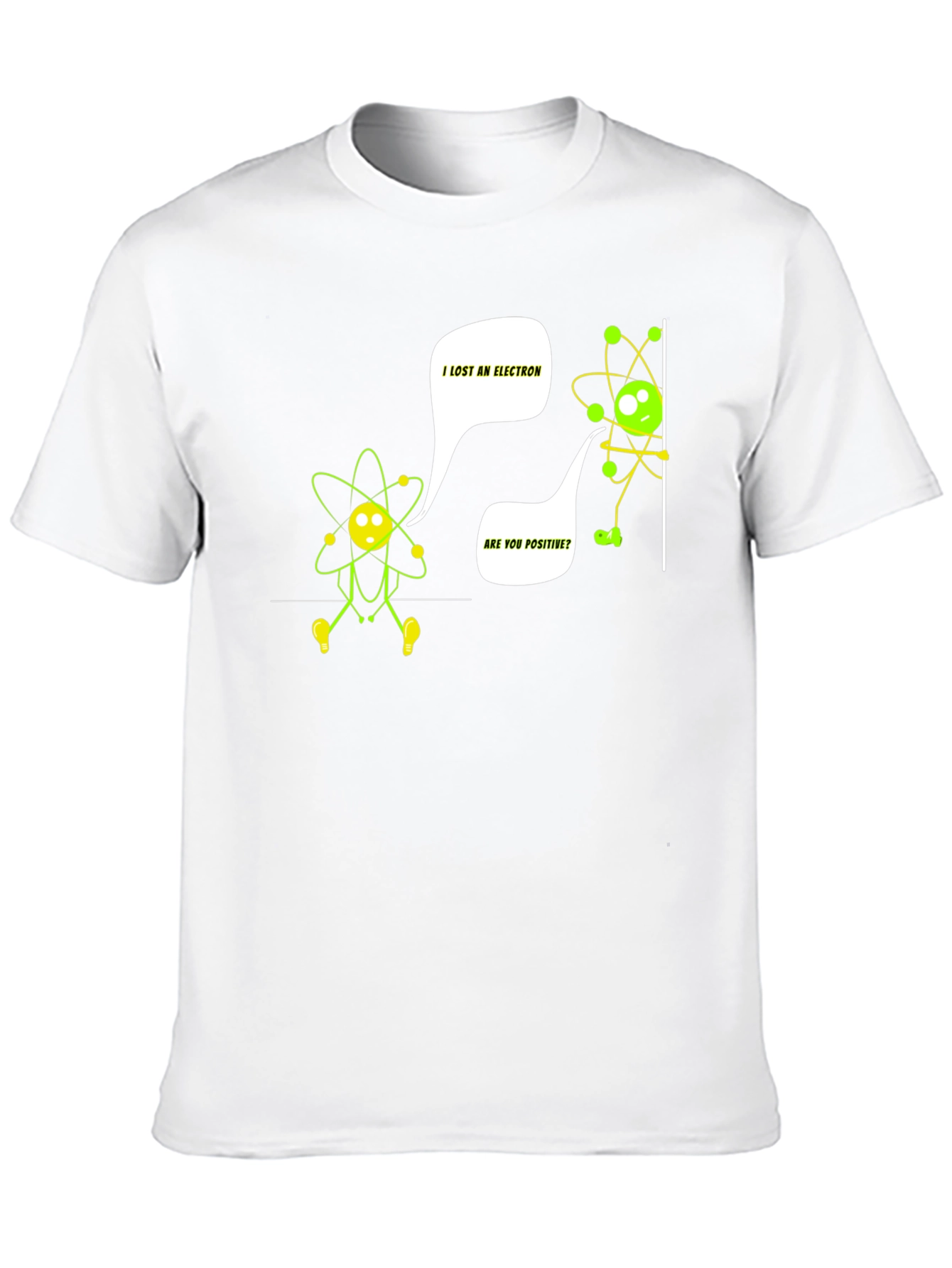 I Lost an Electron Funny Science T-Shirt