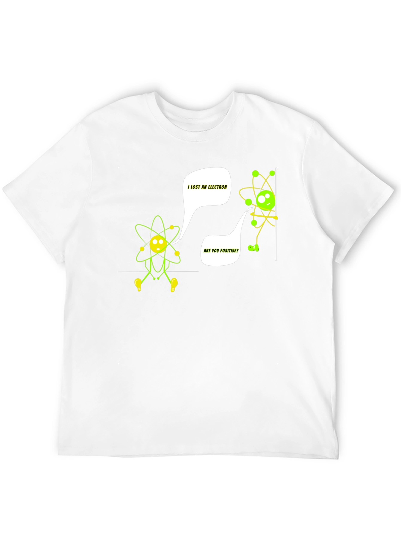 I Lost an Electron Funny Science T-Shirt