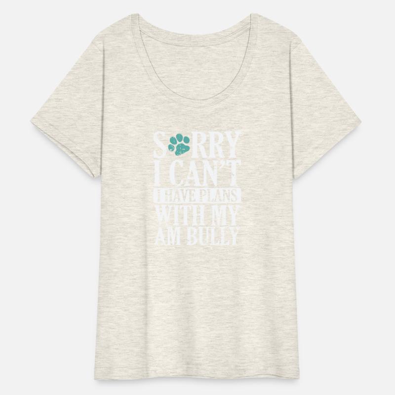 I can't I have Plans with my AM Bully Bulldog