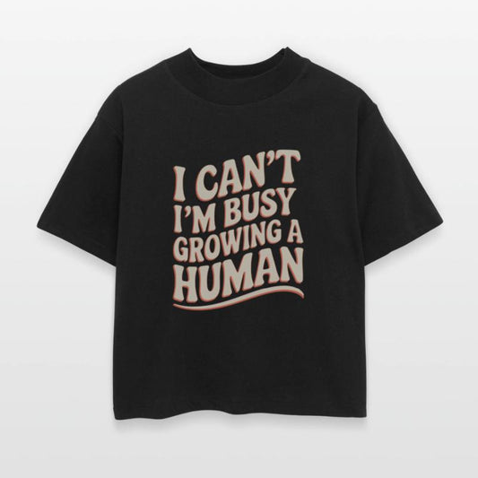 I Can't I'm Busy Growing A Human 16