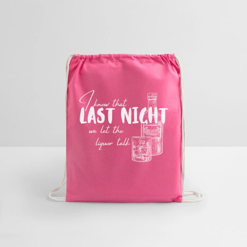 I Know That Last Night We Let The Liquor Talk Quot