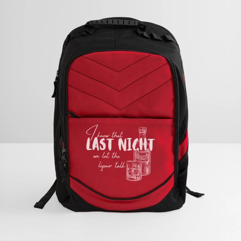 I Know That Last Night We Let The Liquor Talk Quot