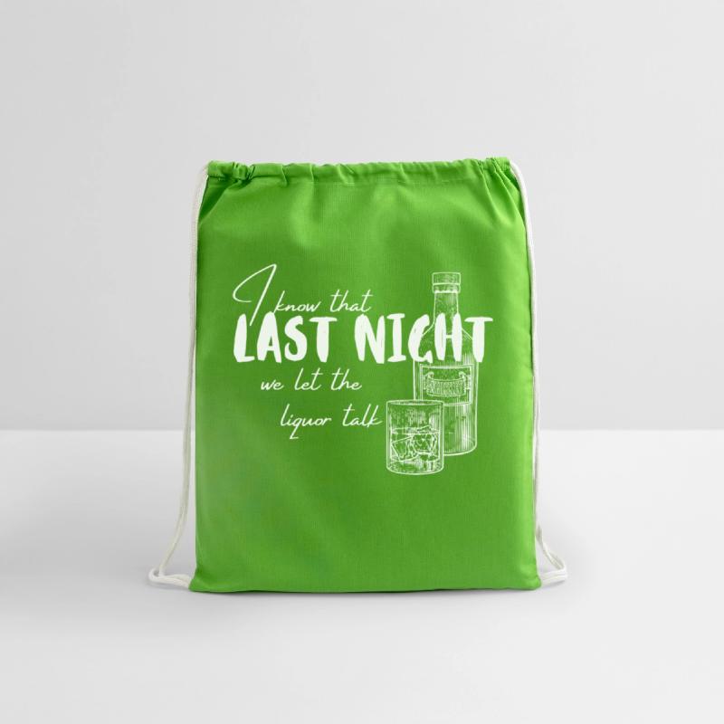 I Know That Last Night We Let The Liquor Talk Quot