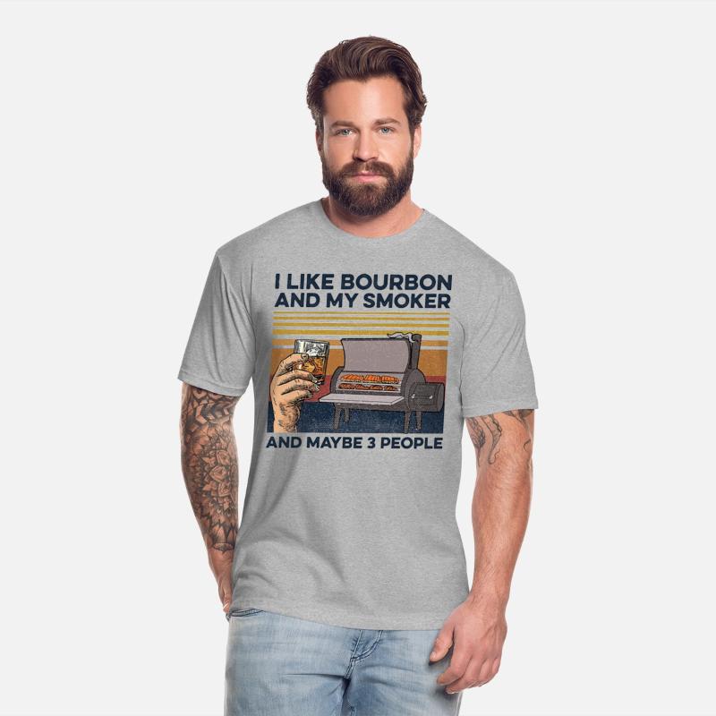 I Like Bourbon And Maybe 3 People