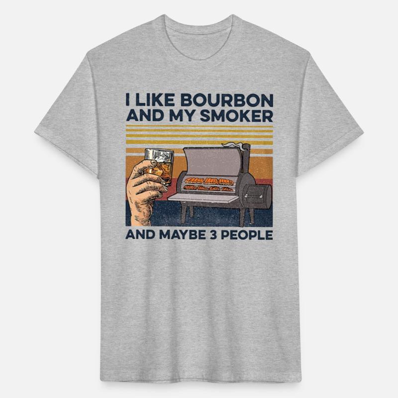 I Like Bourbon And Maybe 3 People