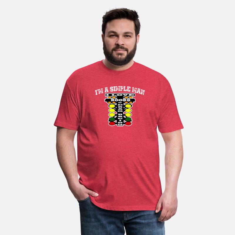i m a simple man i like boobs and drag racing new