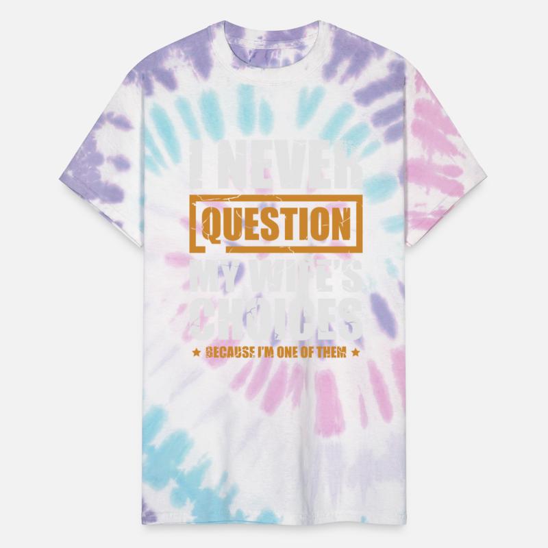 I Never Put My Wife's Decisions In