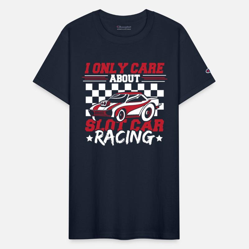I Only Care About Slot Car Racing Slotcar Racing