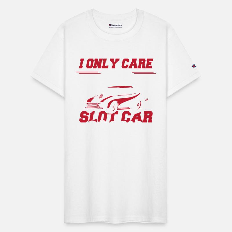 I Only Care About Slot Car Racing Slotcar Racing