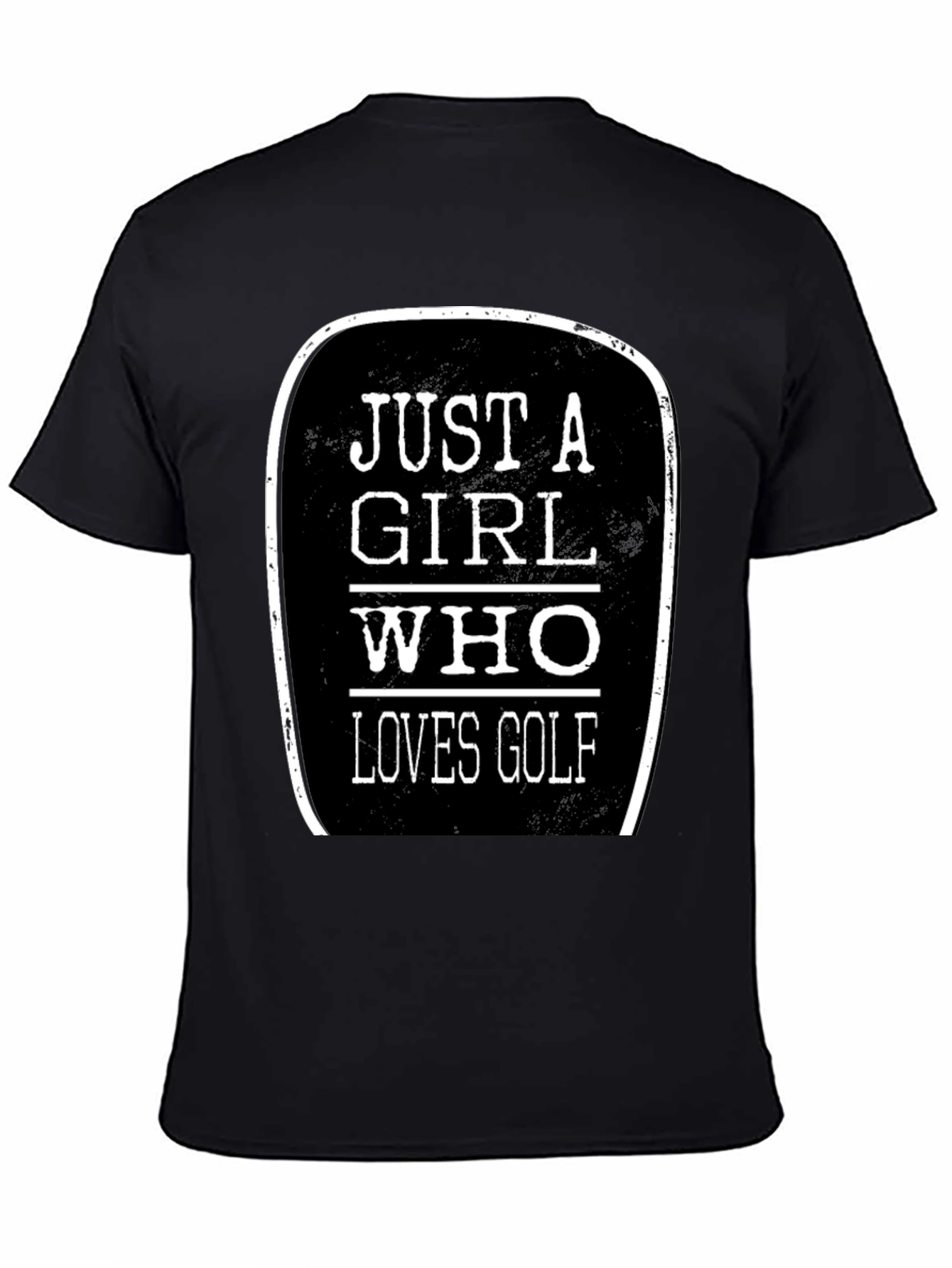 Just a Girl Who Loves Golf T-Shirt