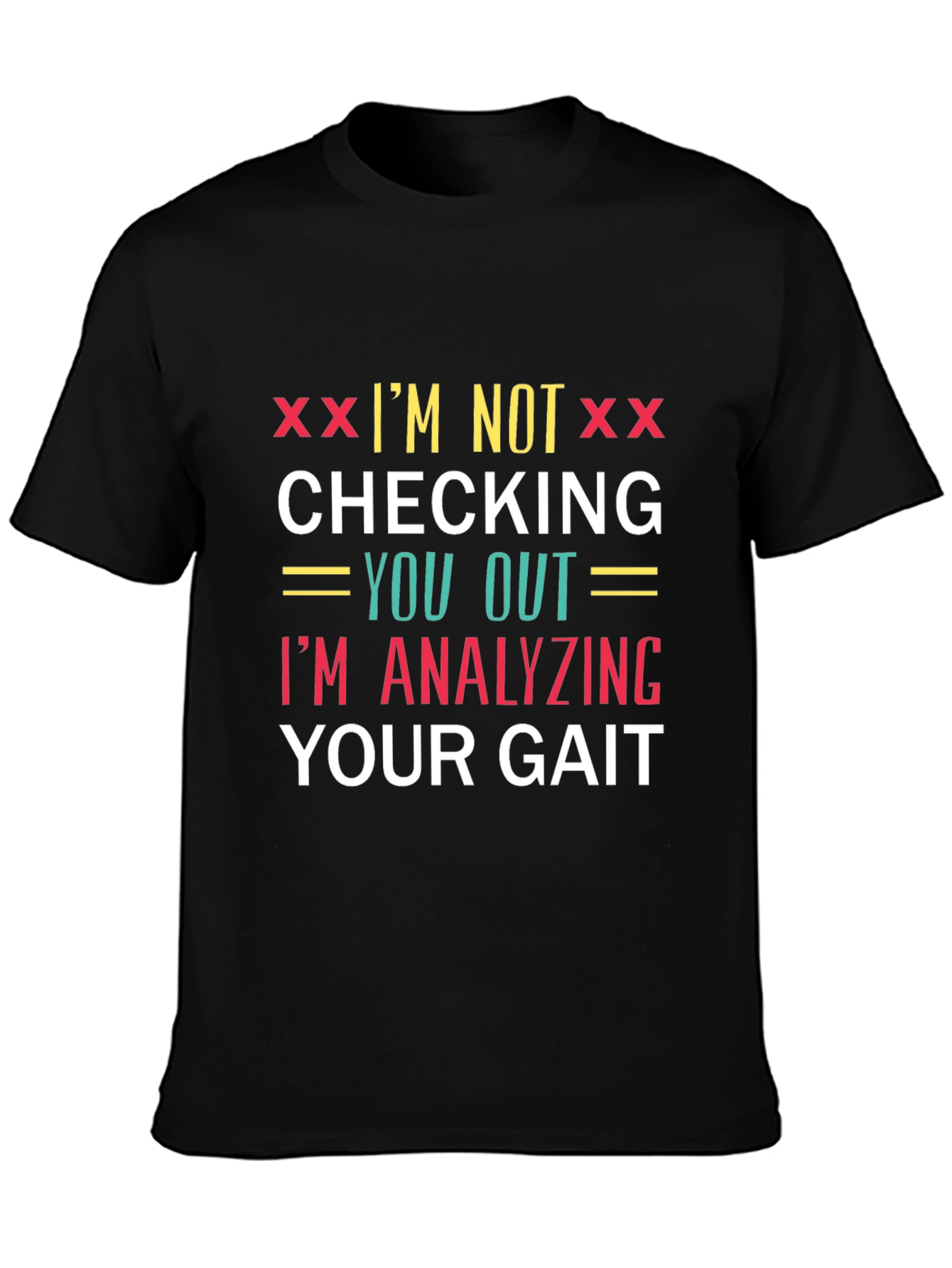 Analyzing Your Gait Novelty Graphic Tee - Black