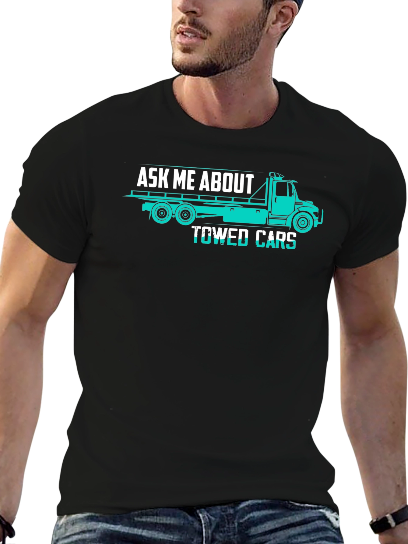 Ask Me About Towed Cars Funny Trucker T-Shirt