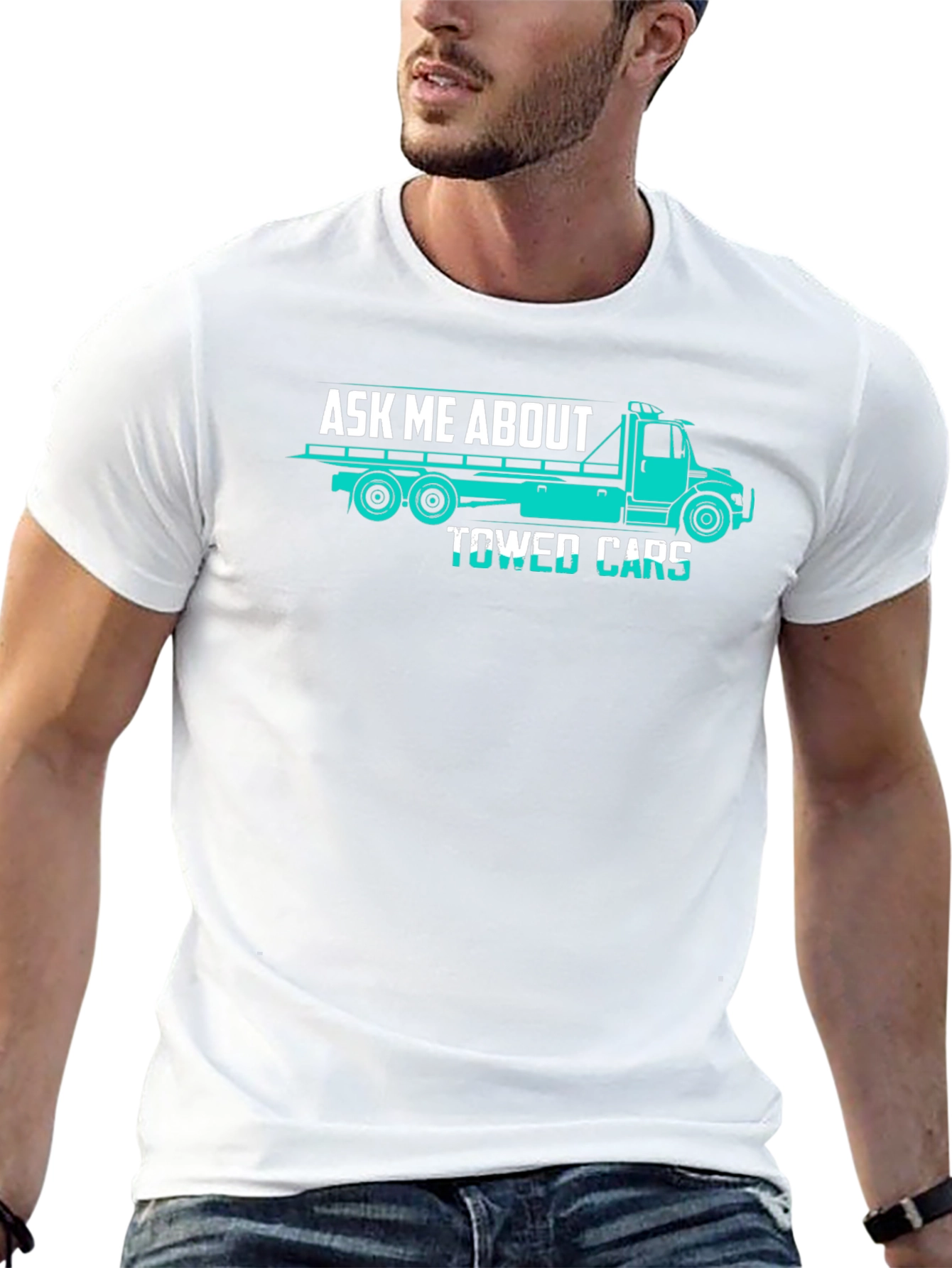 Ask Me About Towed Cars Funny Trucker T-Shirt