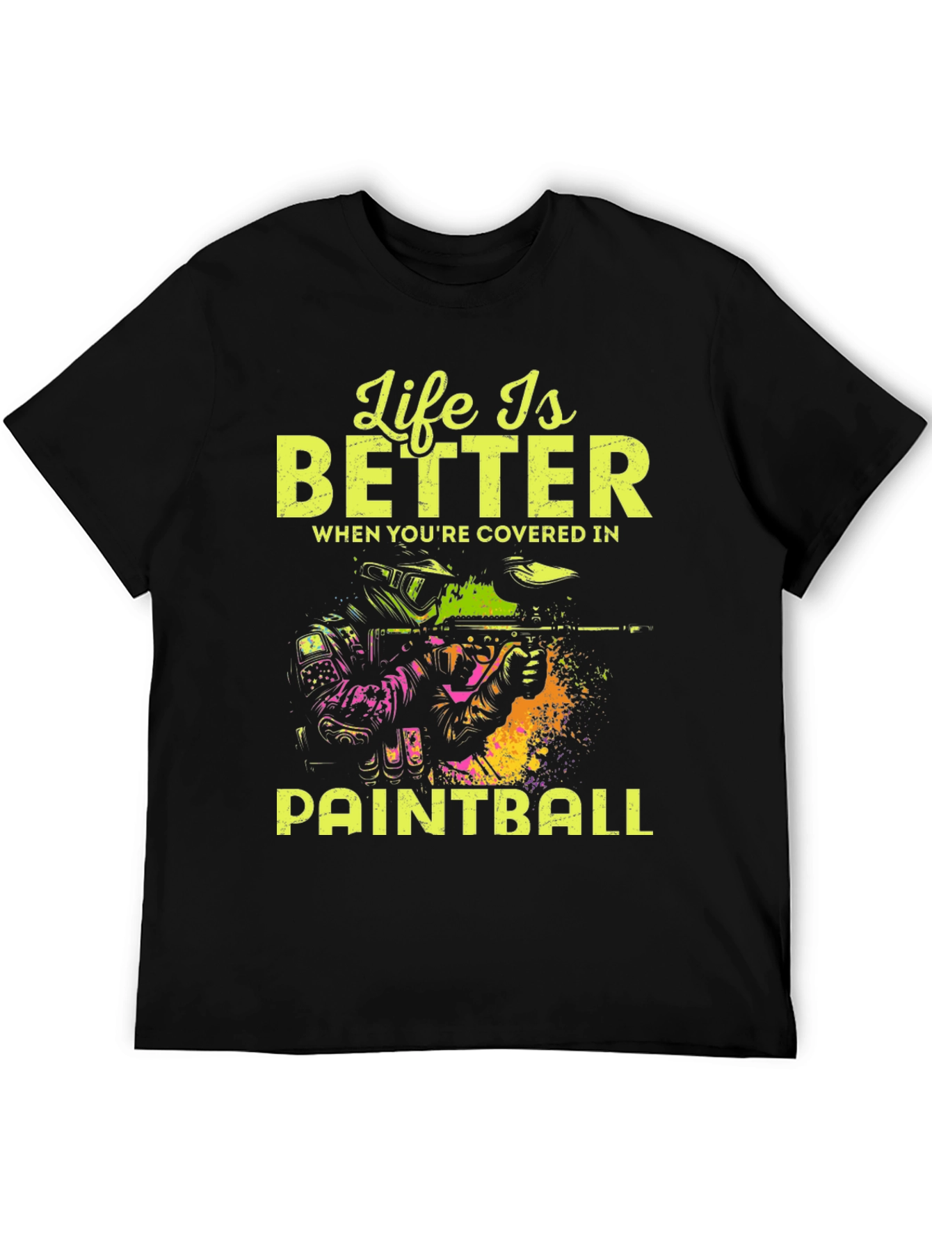 Life is Better Paintball T-Shirt