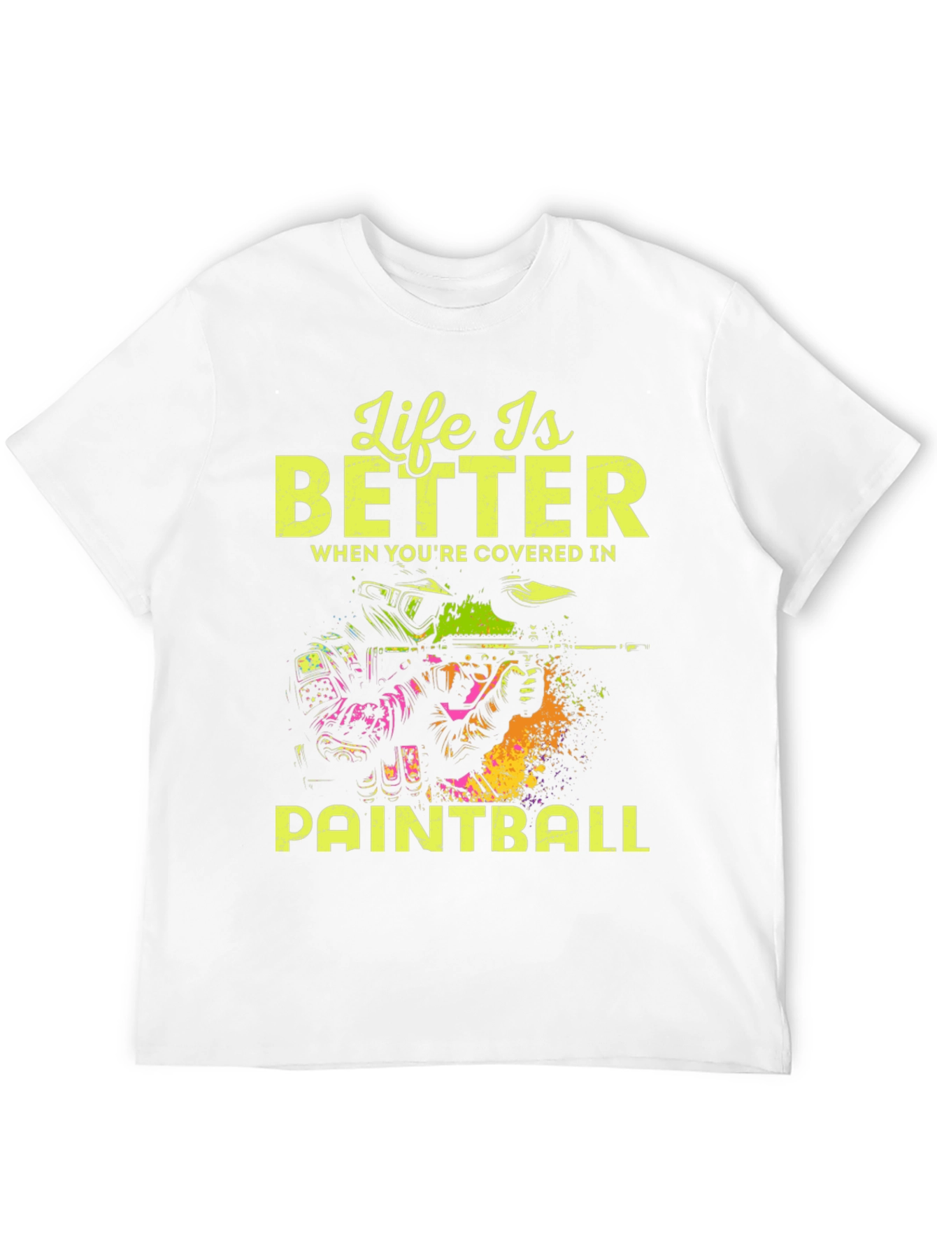 Life is Better Paintball T-Shirt