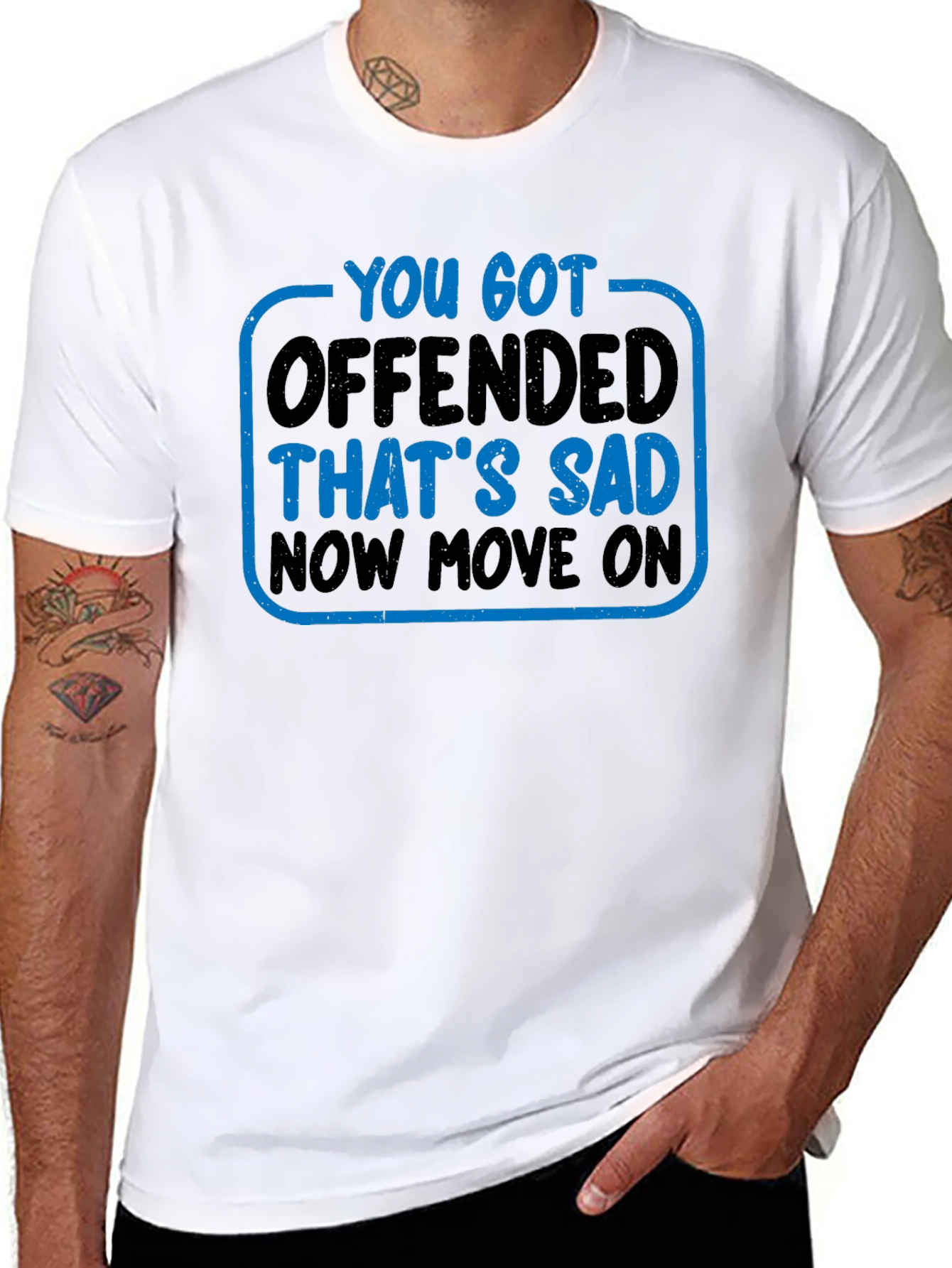 You Got Offended T-Shirt Funny Sarcastic Tee