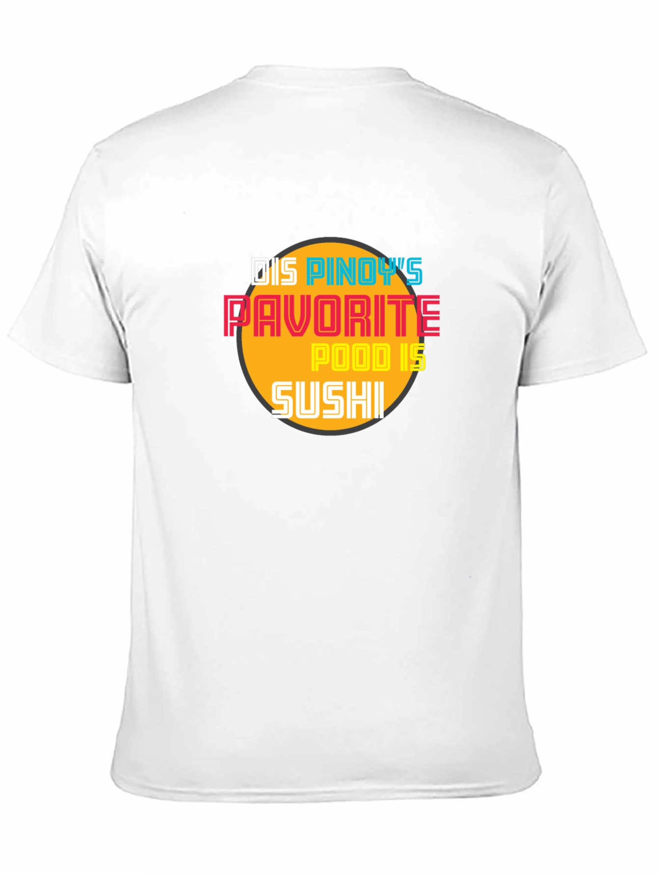 Pinoys Favorite Food T-Shirt - Sushi Lover Tee