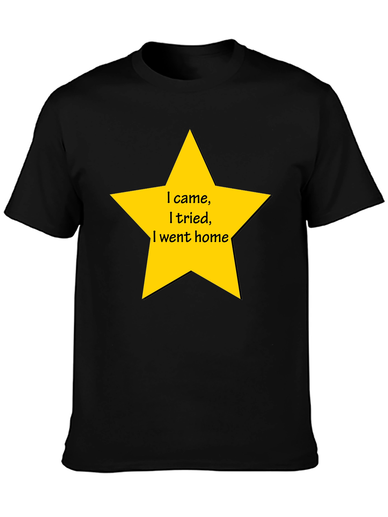Funny I Came I Tried Star Graphic T-Shirt