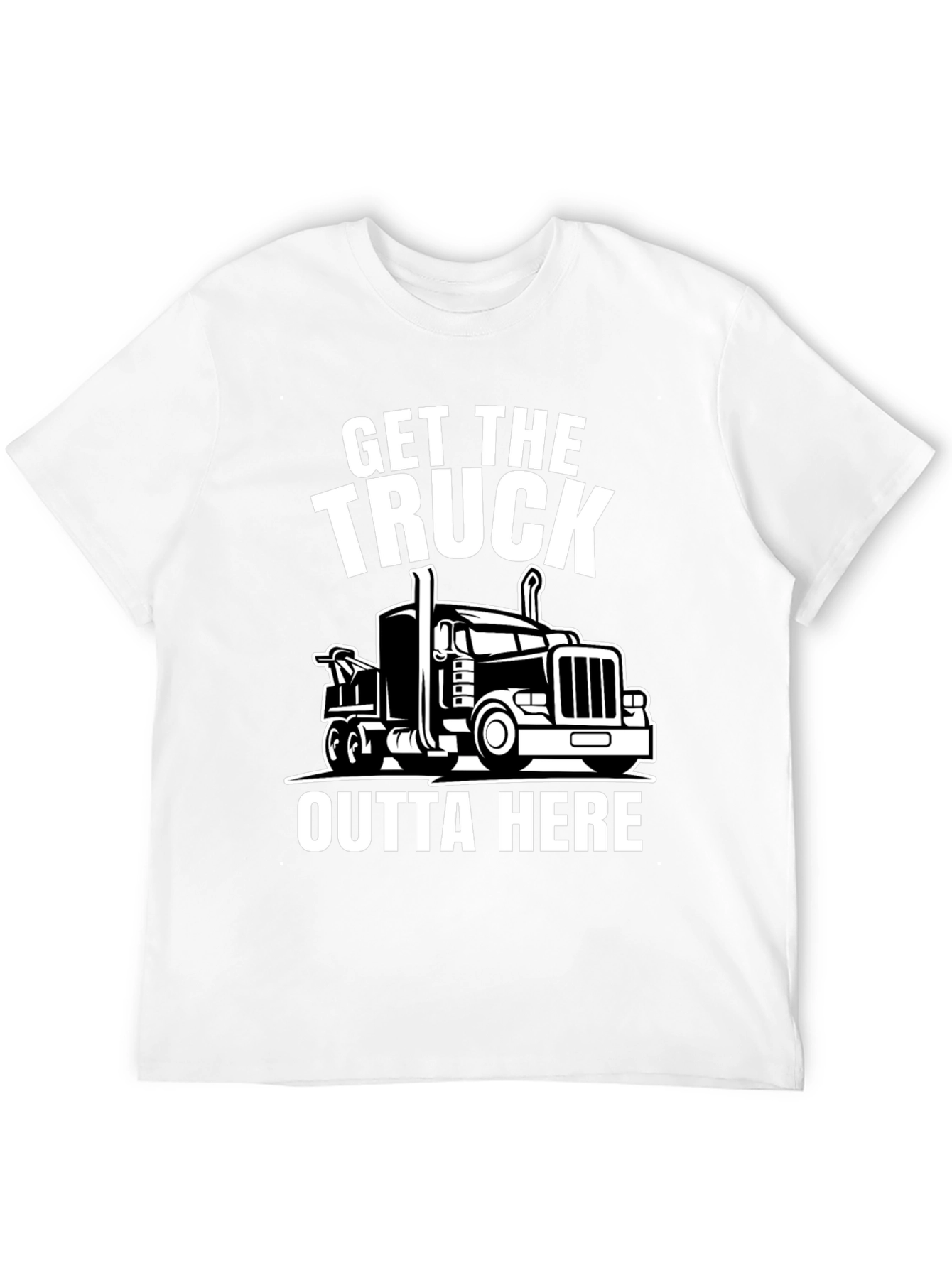 Get the Truck Outta Here Graphic Tee