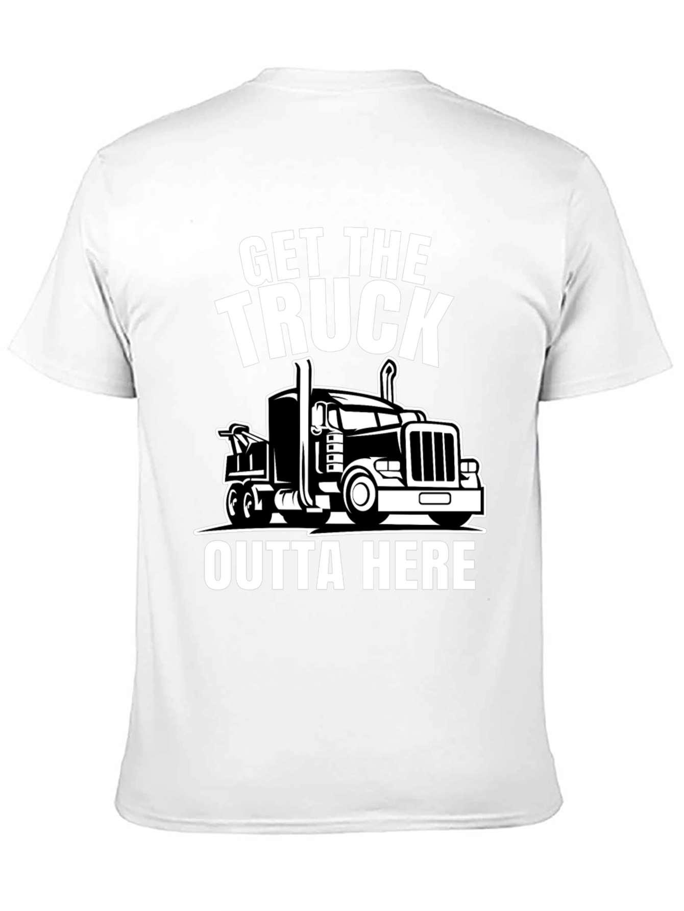 Get the Truck Outta Here Graphic Tee