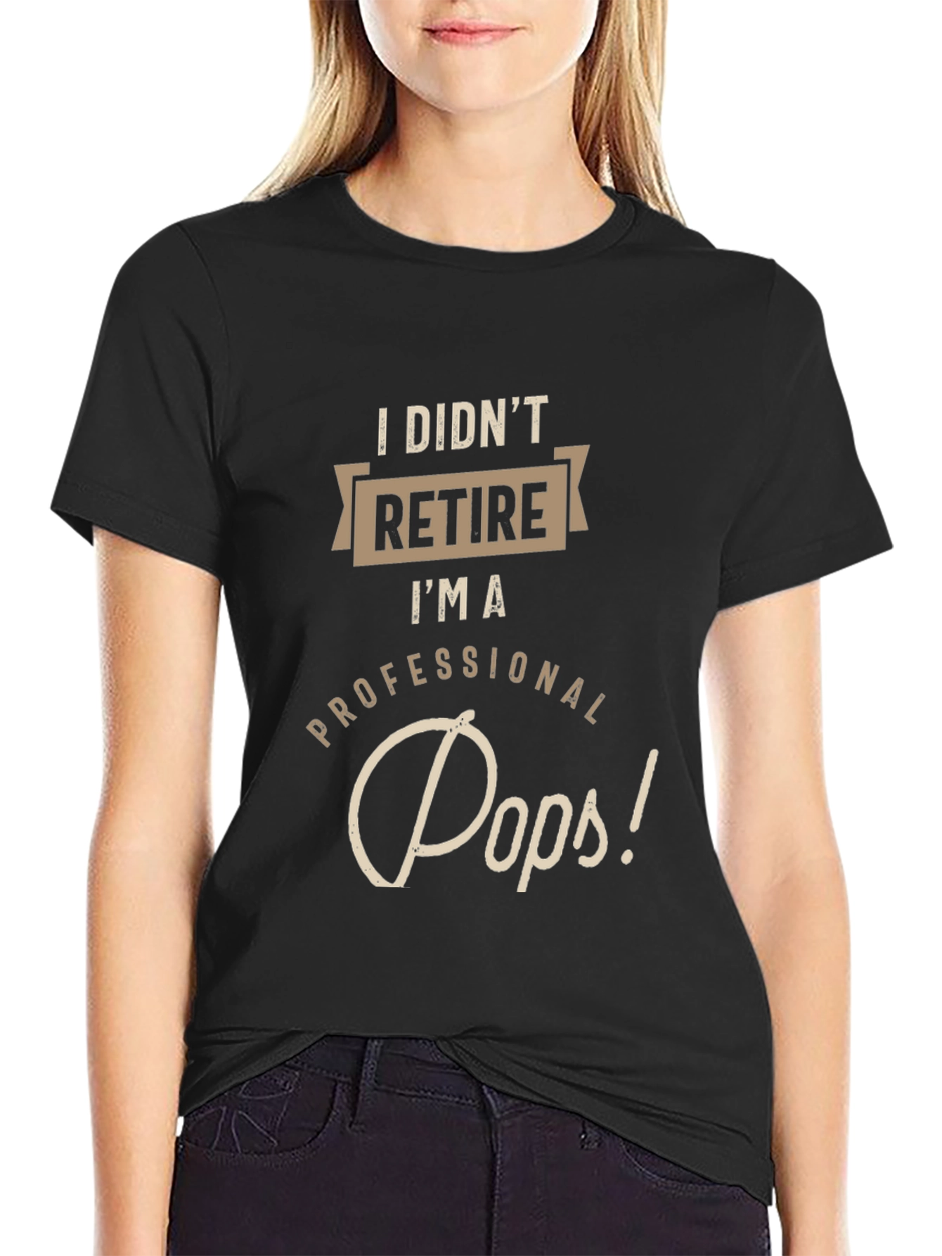 Professional Pops T-Shirt - Funny Retirement Gift