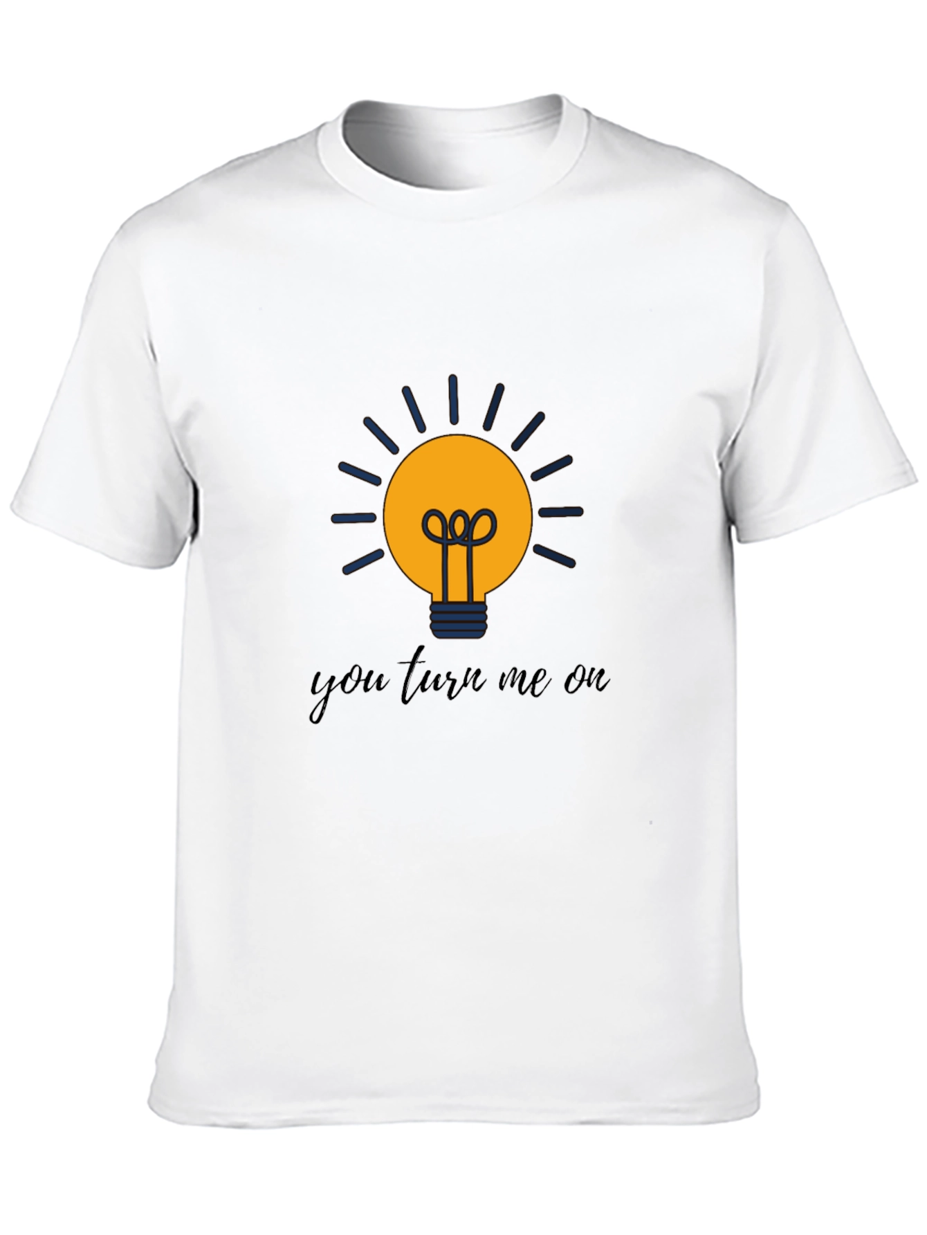 Humorous You Turn Me On Lightbulb Graphic Tee