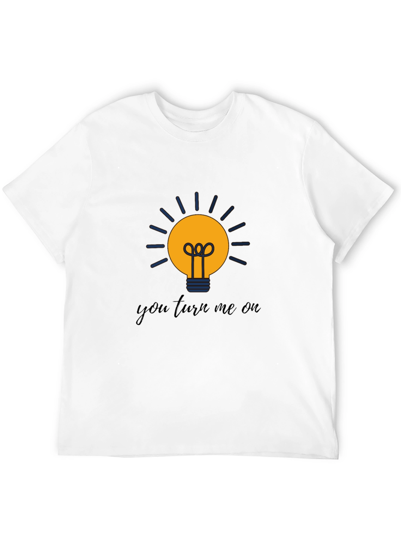 Humorous You Turn Me On Lightbulb Graphic Tee