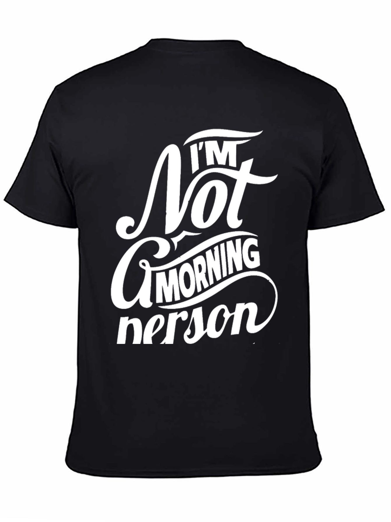 Im Not a Morning Person Black Tee