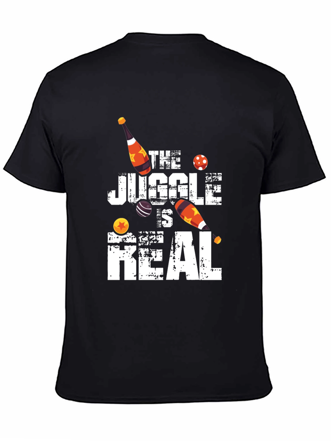 The Juggle is Real T-Shirt