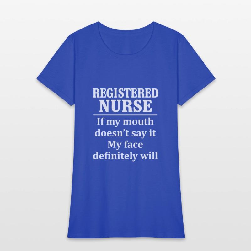 If My Mouth Doesn't Say It My Face Definitely Will