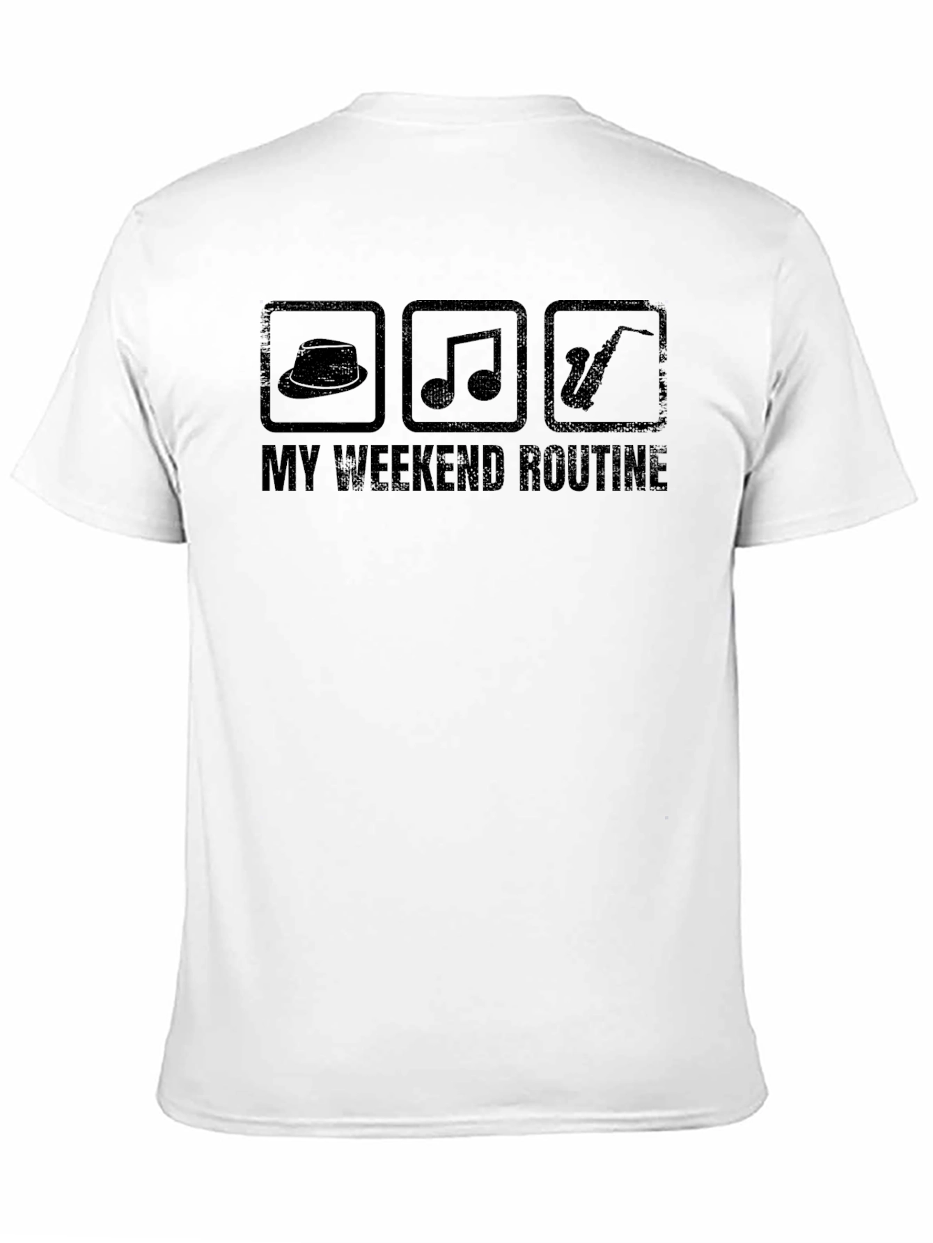 Weekend Routine T-Shirt: Hat Music Saxophone
